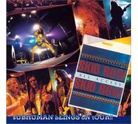 Skid Row - Subhuman Beings on Tour