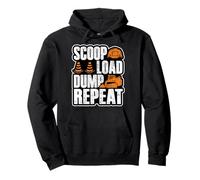 Skid Steer Loader Equipment Operator Scoop Load Dump Repeat Pullover Hoodie