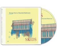 SONGS FROM A HAUNTED BALLROOM - SKIDS - CD