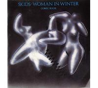Skids - Woman in Winter / Working for the Yankee Dollar (Live) (Comic Book) [7" VINYL]