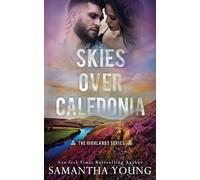 Skies Over Caledonia (The Highlands Series #4)