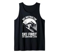 Skifahrer SKI Instructor SKI First Ask Questions Present Tank Top