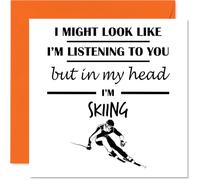 Skiing Birthday Card for Men Women - In my Head - Happy Birthday Card for Husband Nan Auntie Uncle, 145mm Bday Greeting Cards
