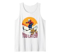 Skiing Humor Ski You Later Skiing Tank Top