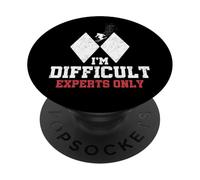 Skiing I'm Difficult Experts Only Funny Skier Men Women Kids PopSockets Adhesive PopGrip