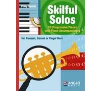 Skilful Solos: 20 Progressive Pieces with Piano Accompaniment