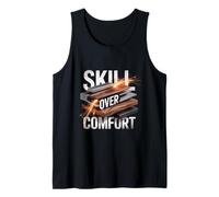 Skill Over Comfort Wood Metal Work Design Tank Top