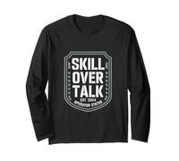 Skill Over Talk Tactical Operator Identity Long Sleeve T-Shirt