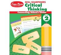 Skill Sharpeners: Critical Thinking, Grade 2 Workbook: Connecting School and Home