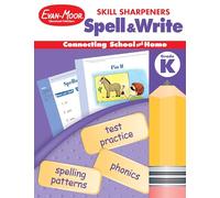 Skill Sharpeners: Spell & Write, Kindergarten Workbook