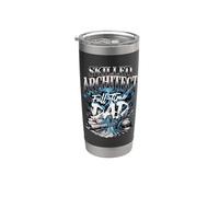 Skilled Architect Full Time Dad Fathers Day Stainless Steel Insulated Tumbler