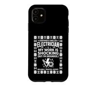 Skilled Electrician My Work Is Shocking Pun Case for iPhone 11