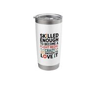 Skilled Enough to Become A Flight Medic, Aviation Nurse Stainless Steel Insulated Tumbler