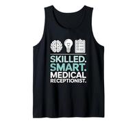 Skilled Smart Medical Receptionist Front Desk Pro Tank Top