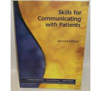 Skills for Communicating with Patients, Second Edition