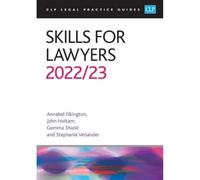 Skills for Lawyers 2022/2023: Legal Practice Course Guides (LPC)