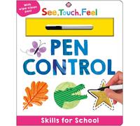 Skills for School: Pen Control (See, Touch, Feel) : With wipe-clean pen!
