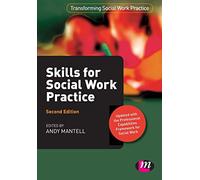 Skills for Social Work Practice (Transforming Social Work Practice Series)