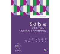 Skills in Gestalt Counselling & Psychotherapy