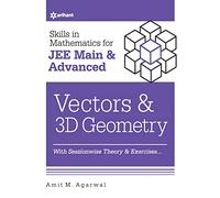 Skills in Mathematicsvectors and 3D Geometry for Jee Main and Advanced