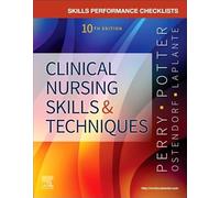 Skills Performance Checklists for Clinical Nursing Skills & Techniques
