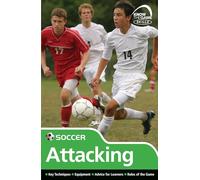 Skills: Soccer - Attacking (Know the Game)