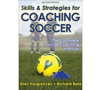 Skills & Strategies for Coaching Soccer