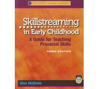 Skillstreaming in Early Childhood: Program Book: A Guide for Teaching Prosocial Skills