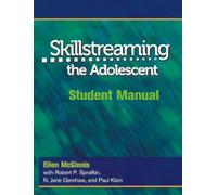 [Skillstreaming the Adolescent: Student Manual] [by: Arnold P Goldstein & Ellen Mcginnis]