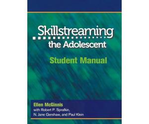 [Skillstreaming the Adolescent: Student Manual] [by: Arnold P Goldstein & Ellen Mcginnis]