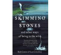 Skimming Stones : and other ways of being in the wild