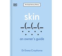 Skin : An Owner's Guide