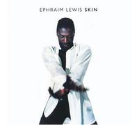 Skin by Ephraim Lewis (1992-06-02)