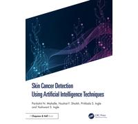 Skin Cancer Detection Using Artificial Intelligence Techniques