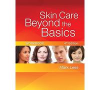 Skin Care Beyond the Basics Workbook – Cengage Learning