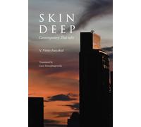 Skin Deep : Contemporary Thai Tales