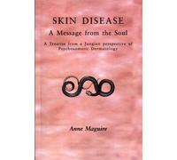 Skin Disease: A Message from the Soul