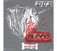 Skin Flesh and Bones - Dub in Blood [VINYL]