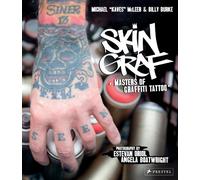 Skin Graf: Masters of Graffiti Tattoo
