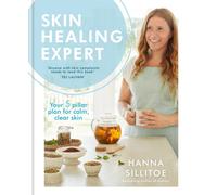 Skin Healing Expert : Your 5 pillar plan to calm psoriasis, eczema and acne and encourage clear skin