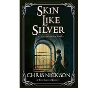 Skin Like Silver: A Victorian Police Procedural: 3 (A Tom Harper Mystery)