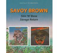 Skin 'n' Bone/Savage Return by Savoy Brown (CD, 2009)