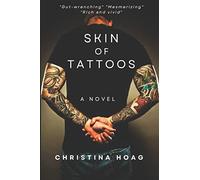 Skin of Tattoos: A Gangland Thriller