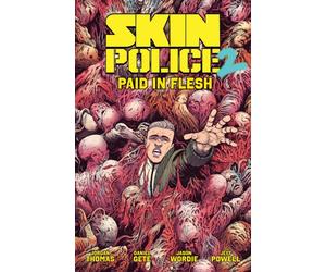 Skin Police Vol. 2: Paid in Flesh