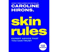Skin Rules : Expert advice that you can trust