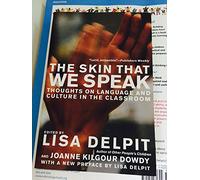 Skin that We Speak, The