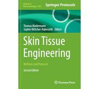 Skin Tissue Engineering: Methods and Protocols (Methods in Molecular Biology, 2922)
