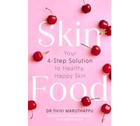 SkinFood : Your 4-Step Solution to Healthy, Happy Skin