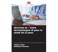 SkinIntel AI - Votre dermatologue IA pour la santé de la peau