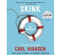 Skink--No Surrender by Carl Hiaasen (2016-06-07)
